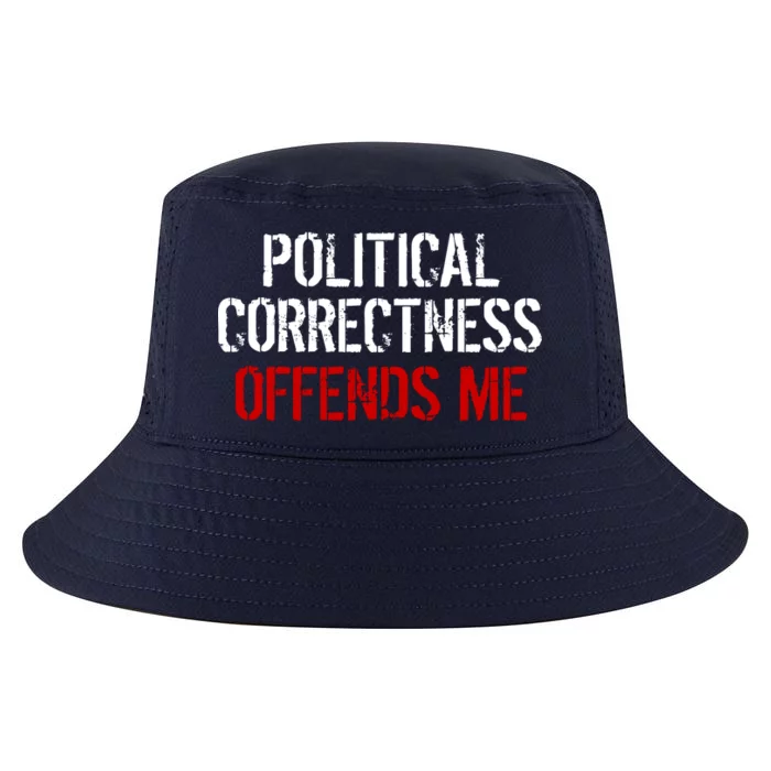 Political Corectness Offends Me Cool Comfort Performance Bucket Hat