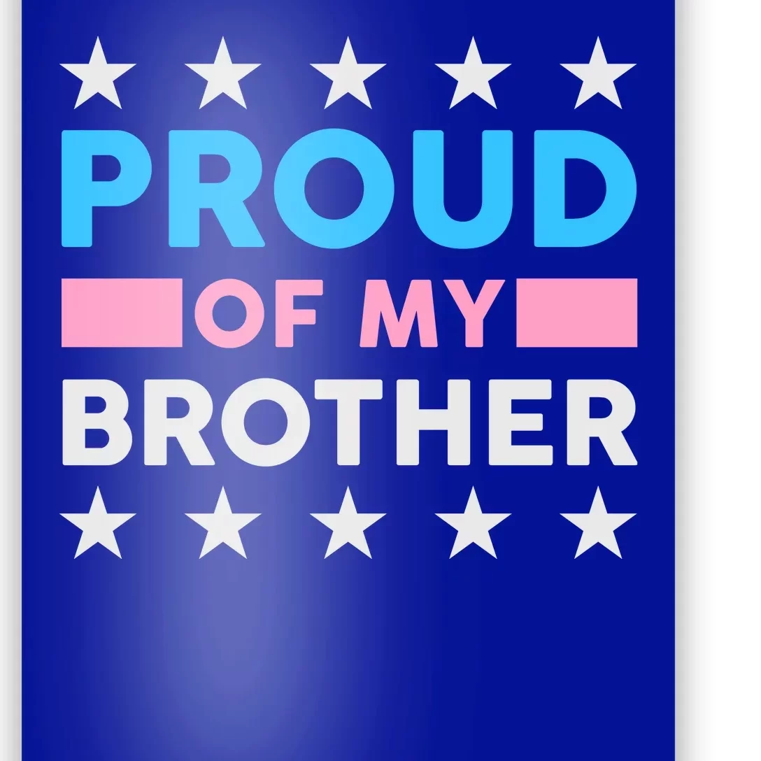 Proud Of My Brother LGBT Pride Poster