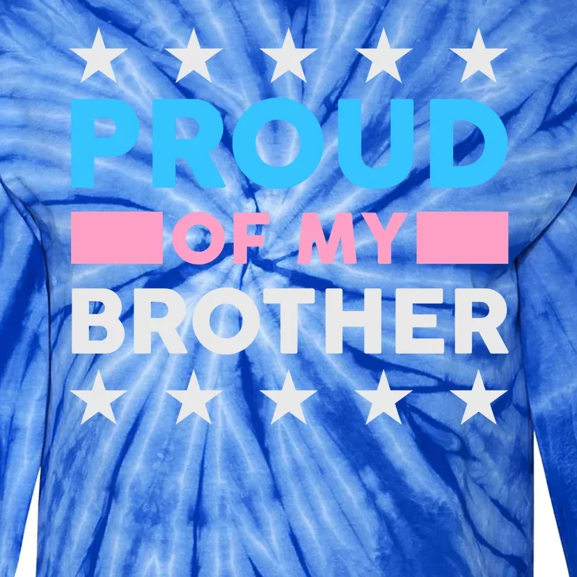 Proud Of My Brother LGBT Pride Tie-Dye Long Sleeve Shirt