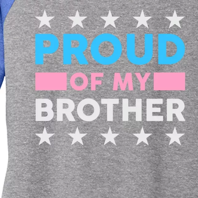 Proud Of My Brother LGBT Pride Women's Tri-Blend 3/4-Sleeve Raglan Shirt