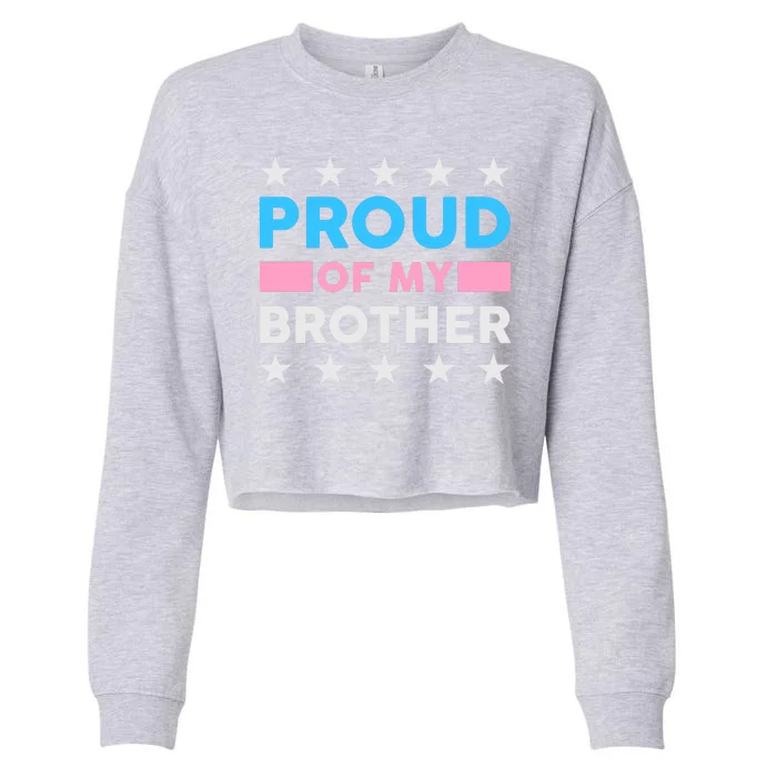 Proud Of My Brother LGBT Pride Cropped Pullover Crew