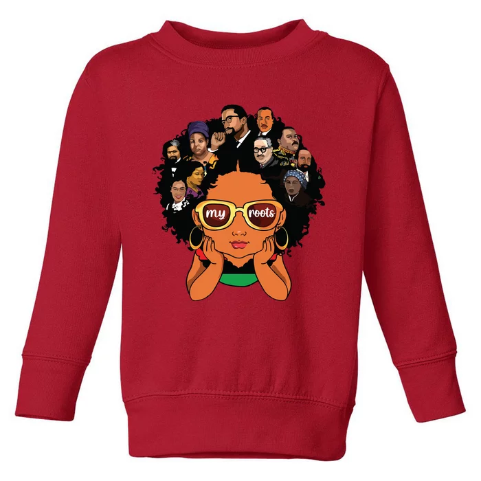 Proud Of My Roots Bhm Black Pride Black Melanin Girl Toddler Sweatshirt