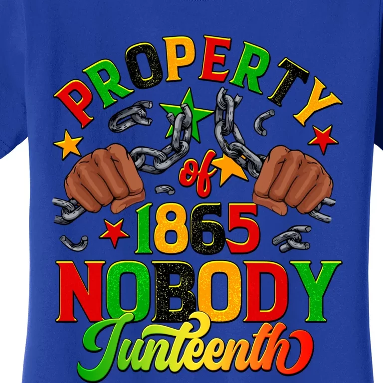 Property Of Nobody Junenth American African Freedom Gift Women's T-Shirt