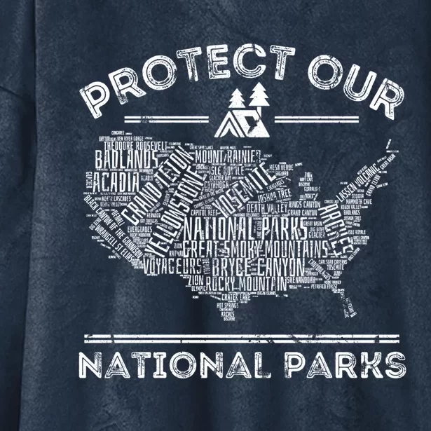 Protect Our National Parks Map Hiking Nature Outdoors Gift Hooded Wearable Blanket