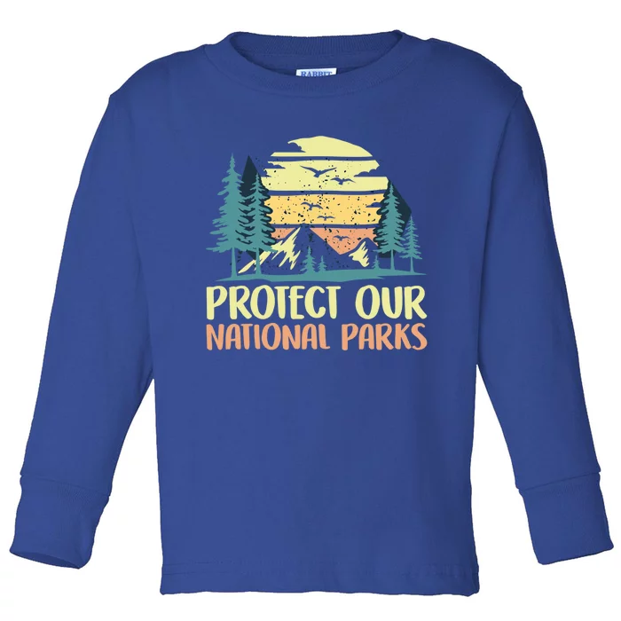 Protect Our National Parks Vintage Outdoor Camping Gift Toddler Long Sleeve Shirt