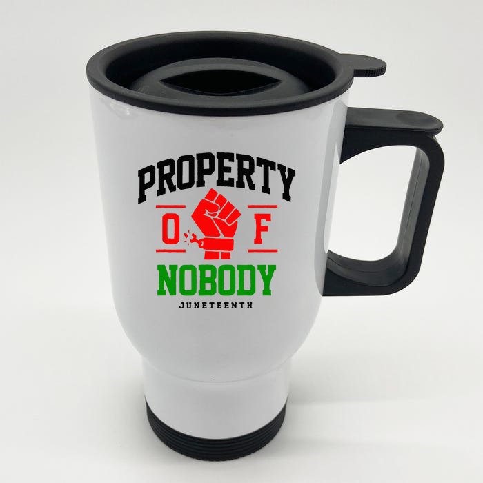 Property Of Nobody Juneteenth Black woman Gifts Front & Back Stainless Steel Travel Mug