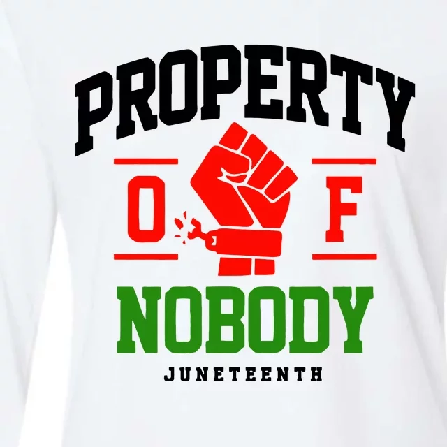 Property Of Nobody Juneteenth Celebrate Black History Month Womens Cotton Relaxed Long Sleeve T-Shirt