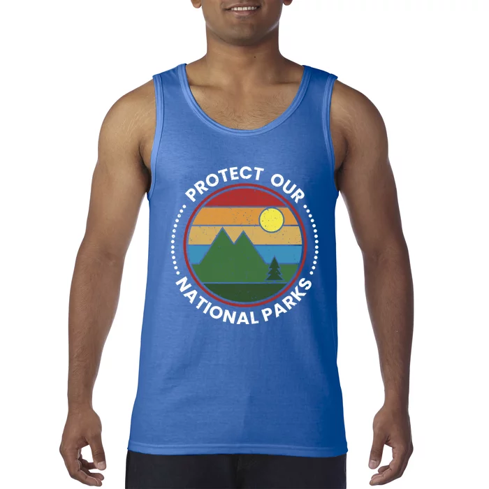 Protect Our National Parks Gift Nature Lover National Parks Gift Tank Top