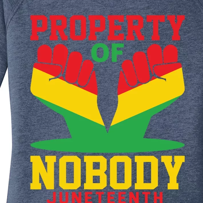 Property Of Nobody Junenth Black History Junenth Gift Women's Perfect Tri Tunic Long Sleeve Shirt