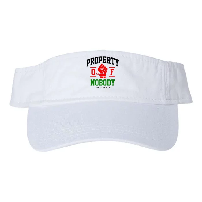 Property Of Nobody Juneteenth Black woman Gifts Valucap Bio-Washed Visor