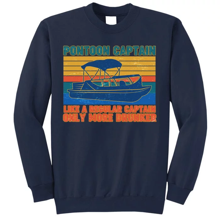 Pontoon Drunk Captain Tall Sweatshirt