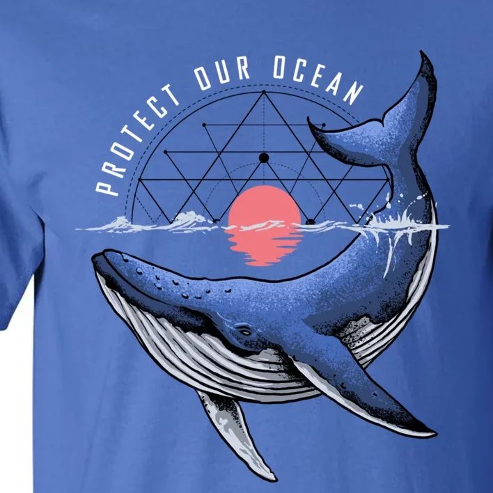 Protect Our Ocean Save Whale Ocean Conservation Earth Day Great Gift Tall T-Shirt