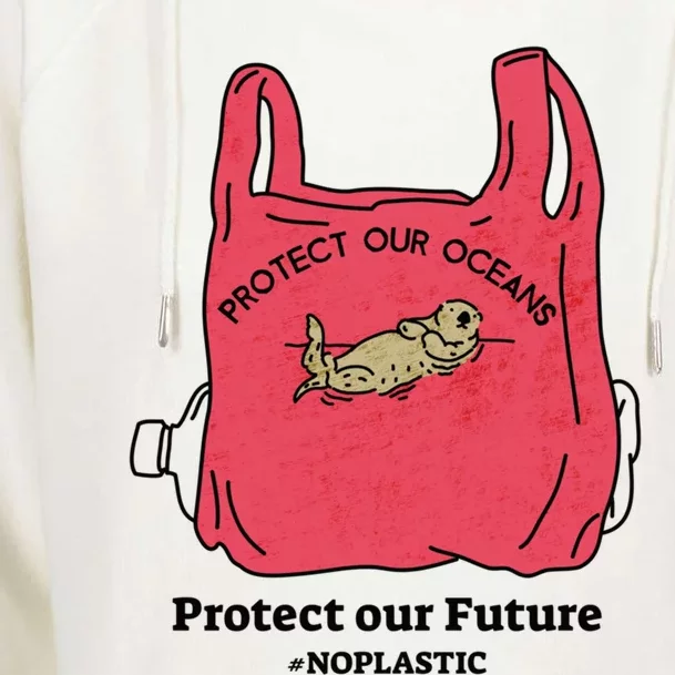 Protect Our Oceans Protect Our Future No Plastic Otter Gift Womens Funnel Neck Pullover Hood