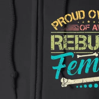 Proud Owner Of A Rebuilt Femur Surgery Recovery Broken Bone Full Zip Hoodie