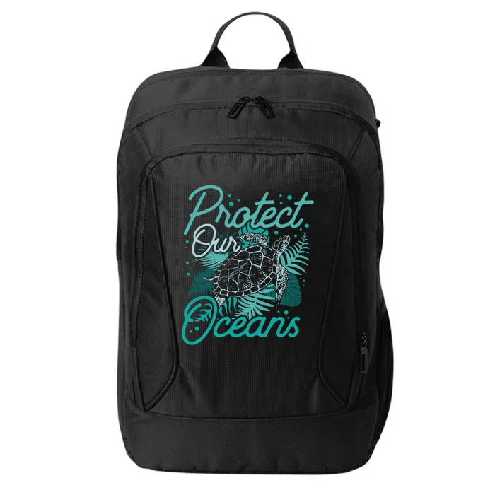 Protect Our Oceans Save Ocean Protection Clean Sea Cool Gift City Backpack