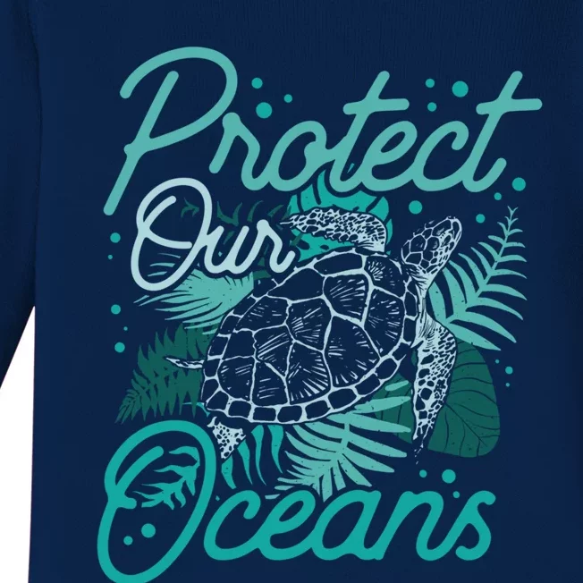 Protect Our Oceans Save Ocean Protection Clean Sea Cool Gift Baby Long Sleeve Bodysuit