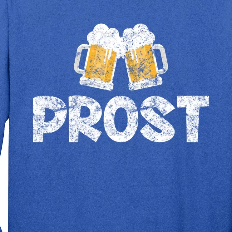 Prost Oktoberfest October Festival Ing Gift Long Sleeve Shirt