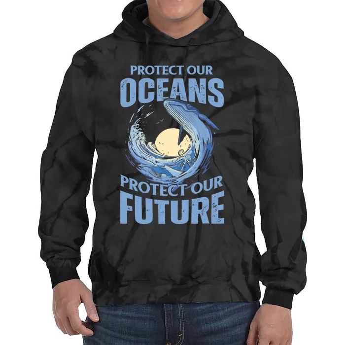 Protect Our Oceans Protect Our Future Climate Change Tie Dye Hoodie