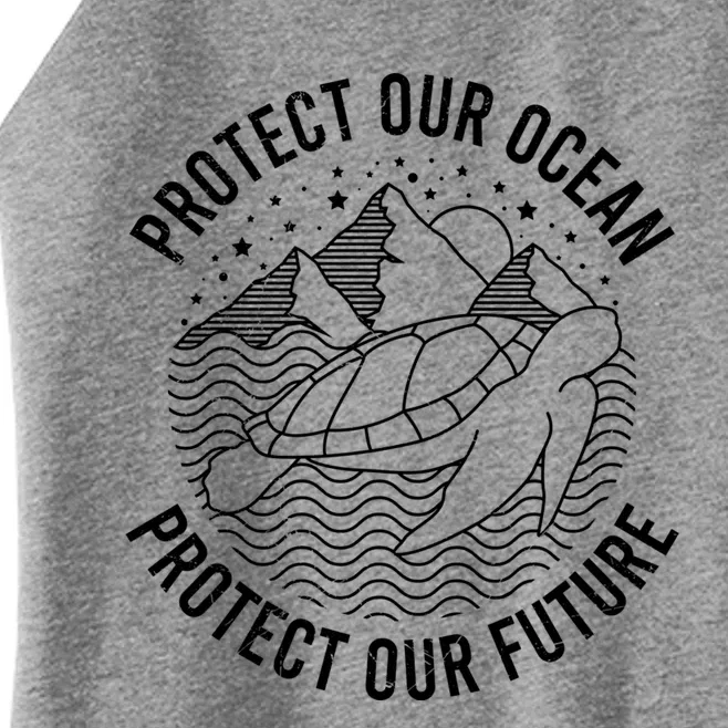 Protect Our Ocean Protect Our Future Design Funny Gift Women’s Perfect Tri Rocker Tank