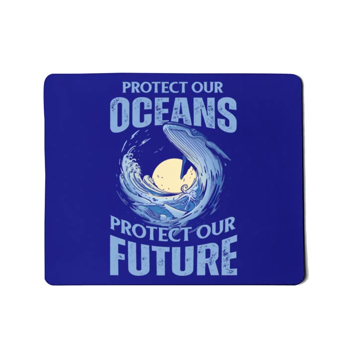 Protect Our Oceans Protect Our Future Climate Change Gift Mousepad