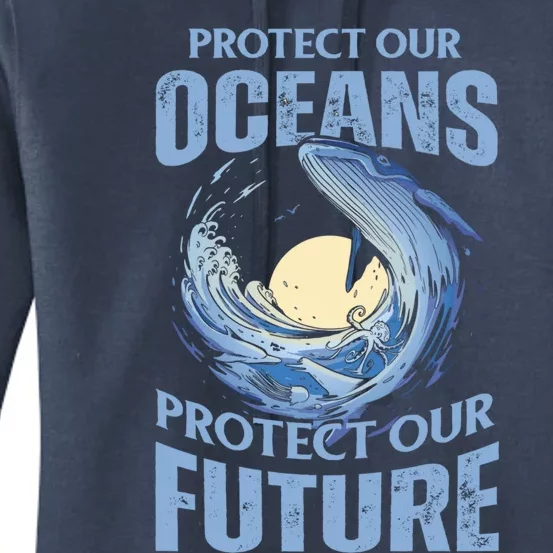 Protect Our Oceans Protect Our Future Climate Change Gift Women's Pullover Hoodie