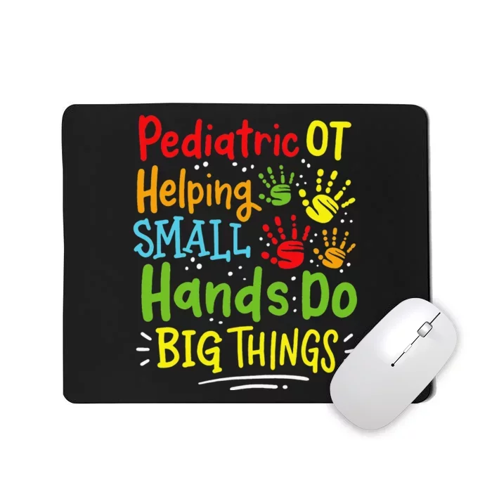 Pediatric OT Occupational Therapy Therapist Mousepad