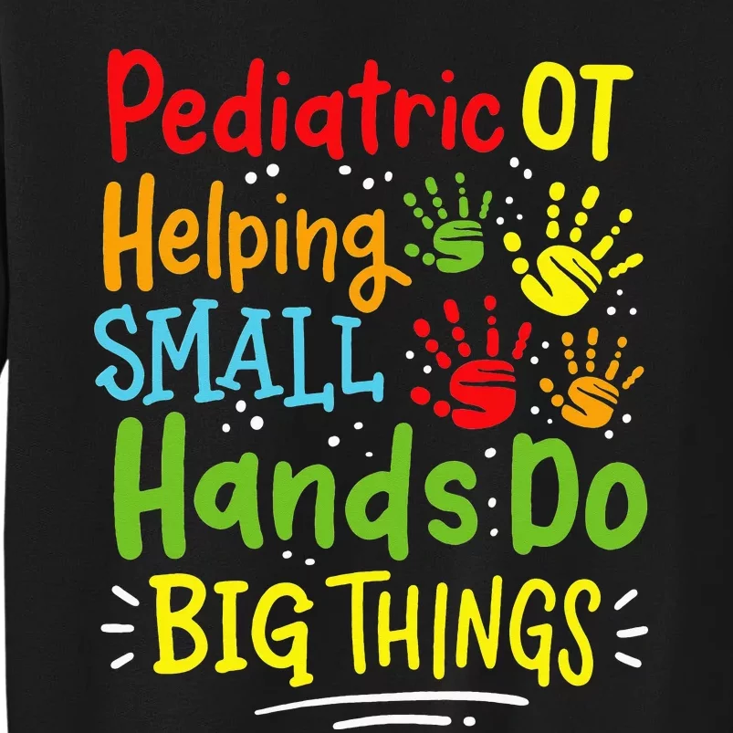 Pediatric OT Occupational Therapy Therapist Sweatshirt