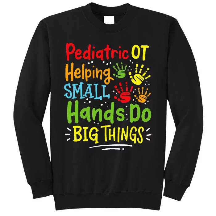 Pediatric OT Occupational Therapy Therapist Sweatshirt