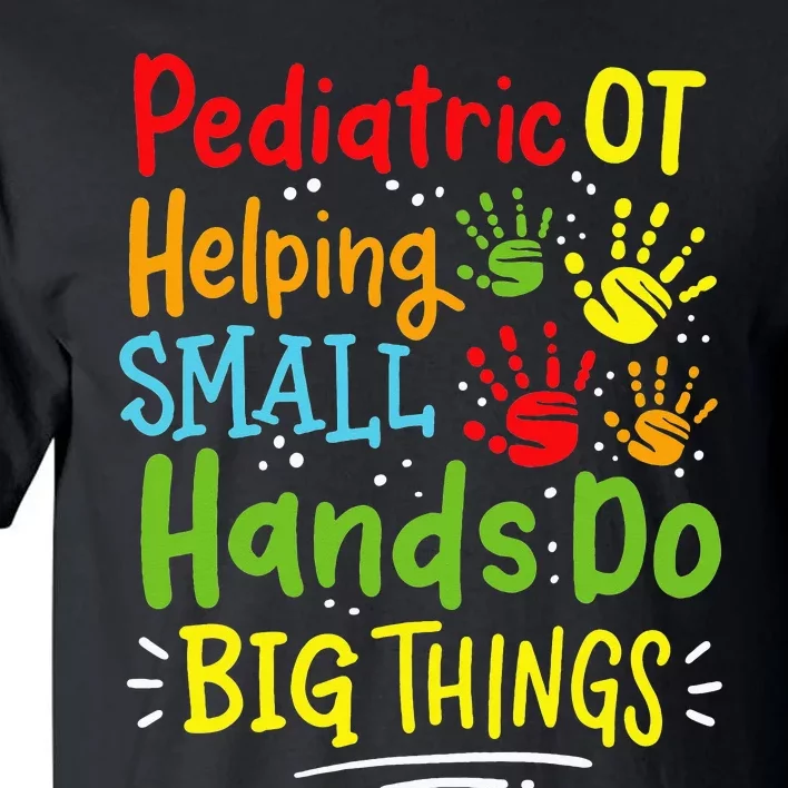 Pediatric OT Occupational Therapy Therapist Tall T-Shirt