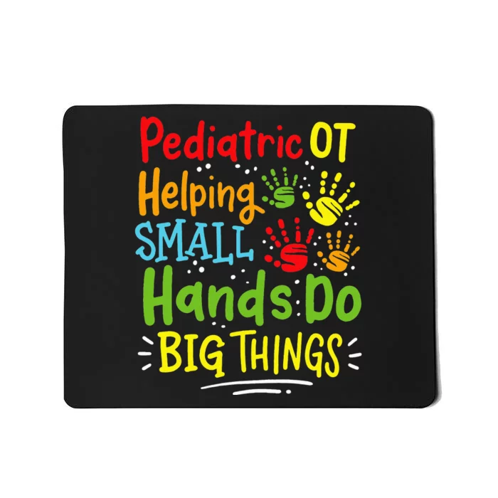 Pediatric OT Occupational Therapy Therapist Mousepad