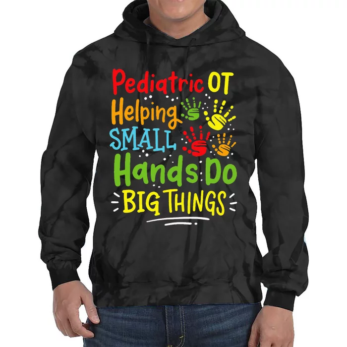 Pediatric OT Occupational Therapy Therapist Tie Dye Hoodie