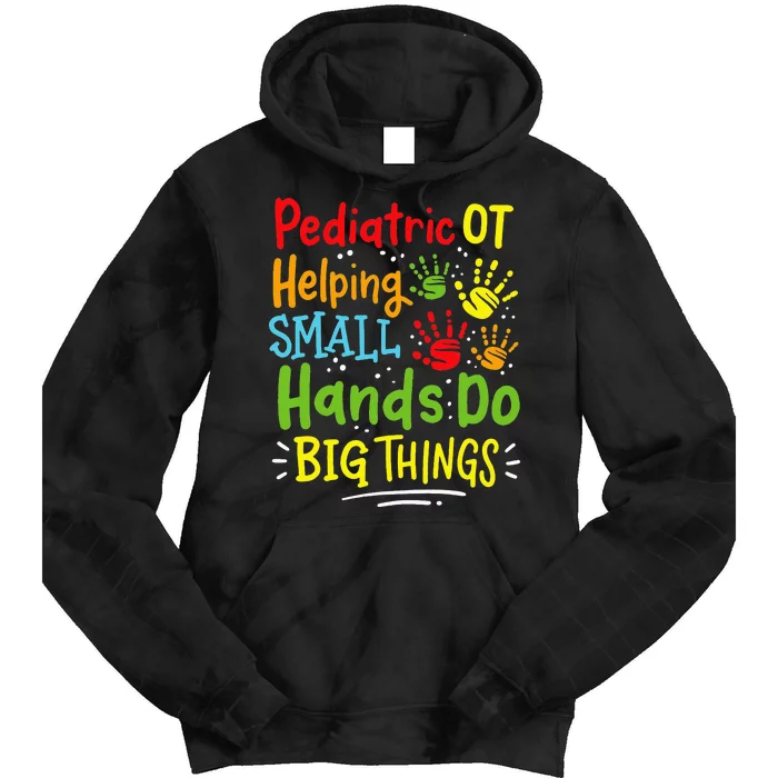 Pediatric OT Occupational Therapy Therapist Tie Dye Hoodie