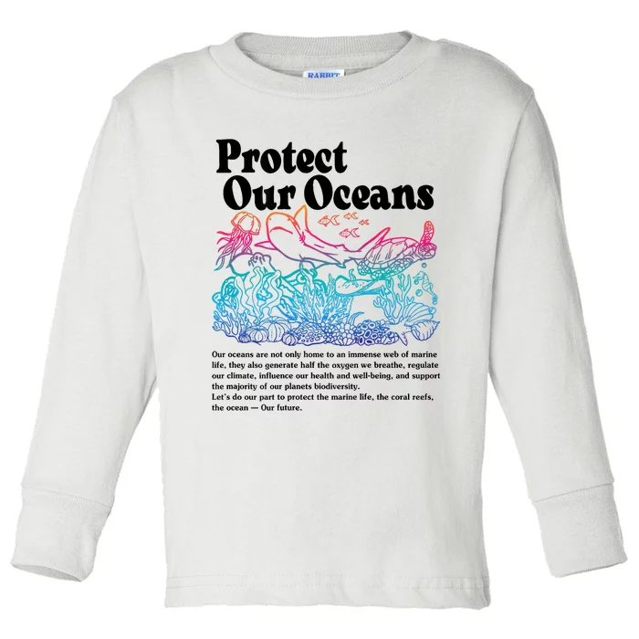 Protect Our Oceans Save Earth World Ocean Day Toddler Long Sleeve Shirt