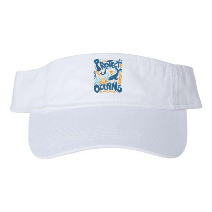 Protect Our Oceans Respect Locals Apparel Beach Lover Valucap Bio-Washed Visor