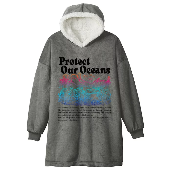 Protect Our Oceans Save Earth World Ocean Day Hooded Wearable Blanket