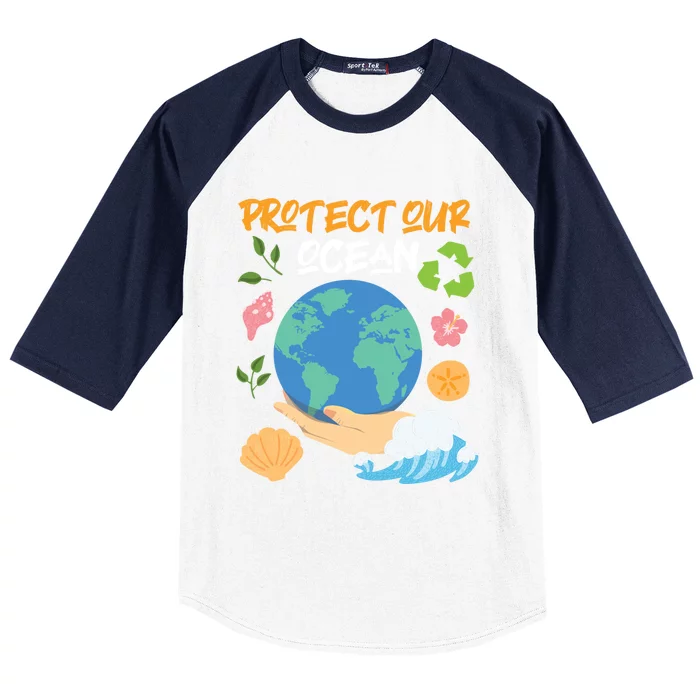 Protect Our Ocean Earth Day Design Gift Baseball Sleeve Shirt