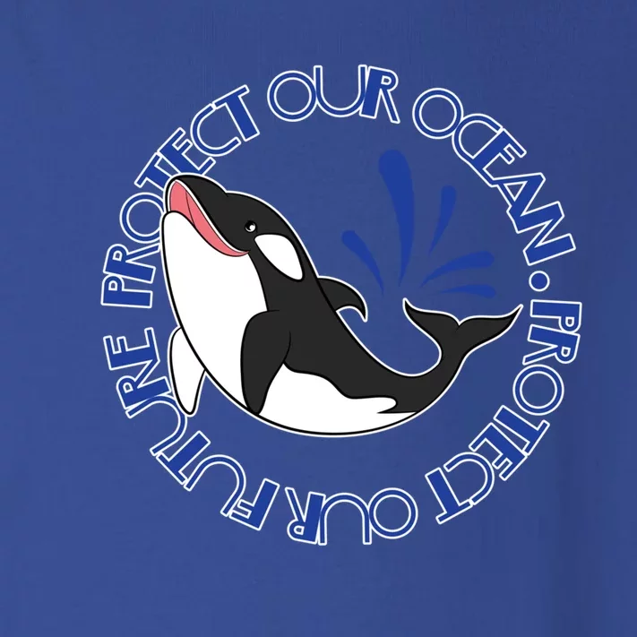 Protect Our Ocean Protect Our Future Save The Whale Meaningful Gift Toddler Long Sleeve Shirt