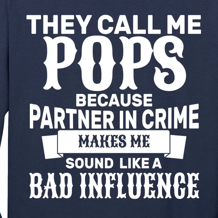 Pop Bad Influences Tall Long Sleeve T-Shirt