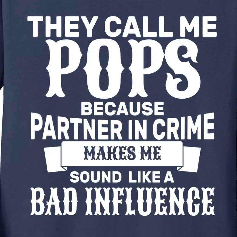 Pop Bad Influences Kids Long Sleeve Shirt