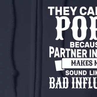 Pop Bad Influences Full Zip Hoodie