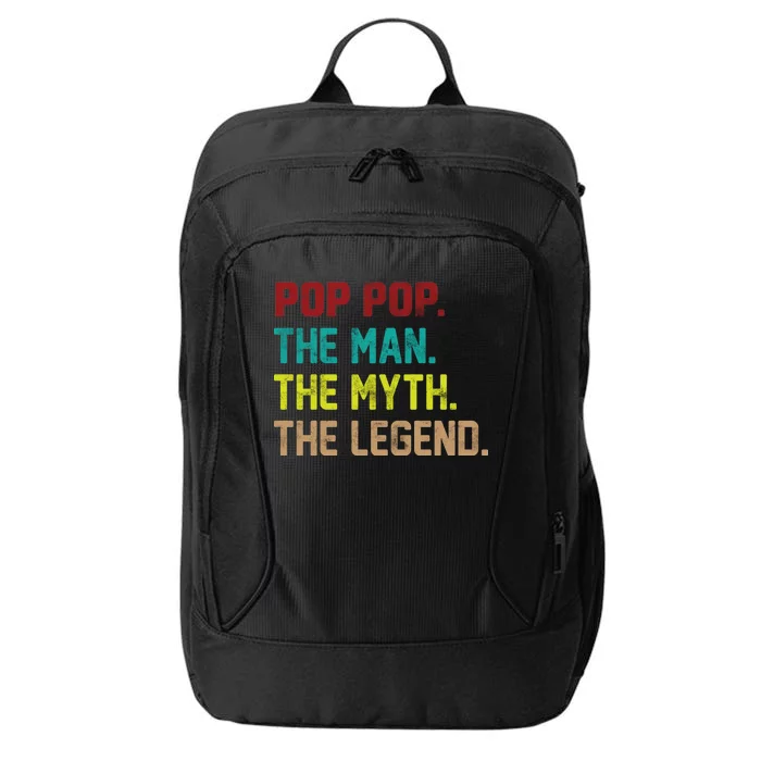 Pop Pop The Man The Myth The Legend City Backpack