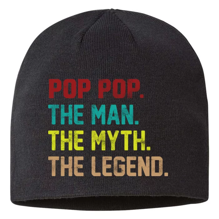 Pop Pop The Man The Myth The Legend 8 1/2in Sustainable Knit Beanie