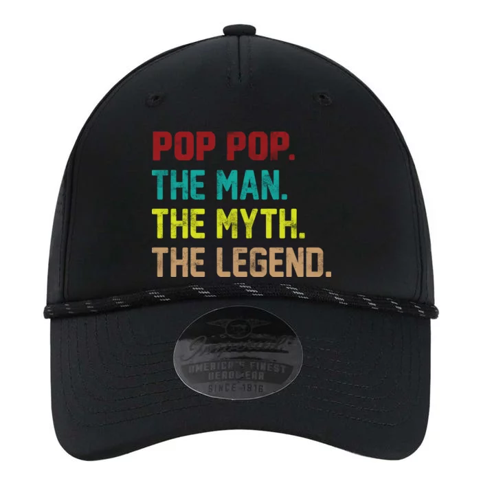 Pop Pop The Man The Myth The Legend Performance The Dyno Cap