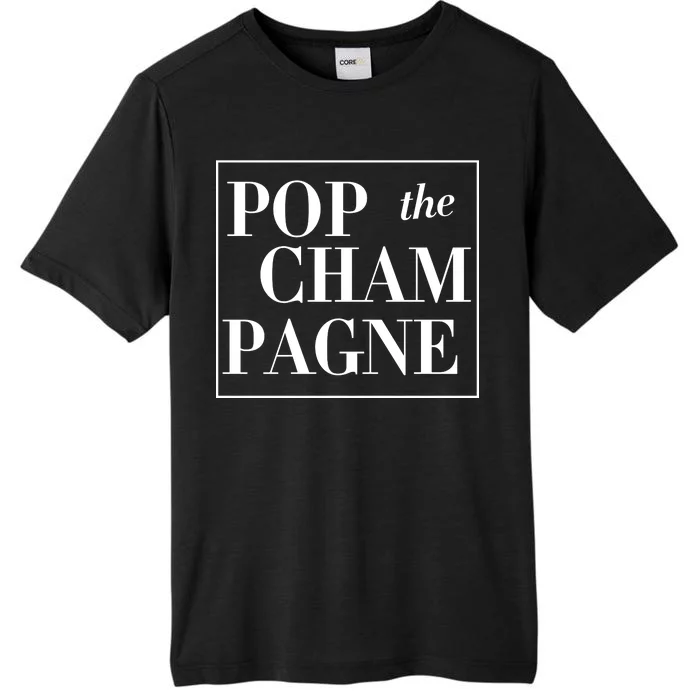 Pop The Champagne ChromaSoft Performance T-Shirt