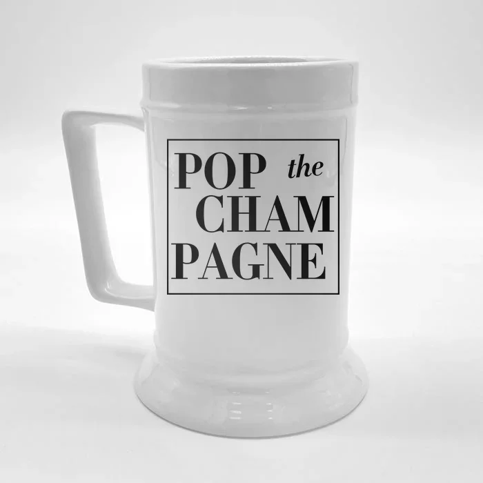 Pop The Champagne Front & Back Beer Stein