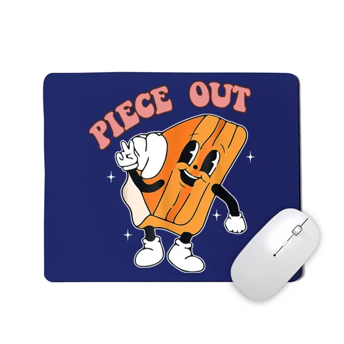 Piece Out Pie Funny Gift Mousepad