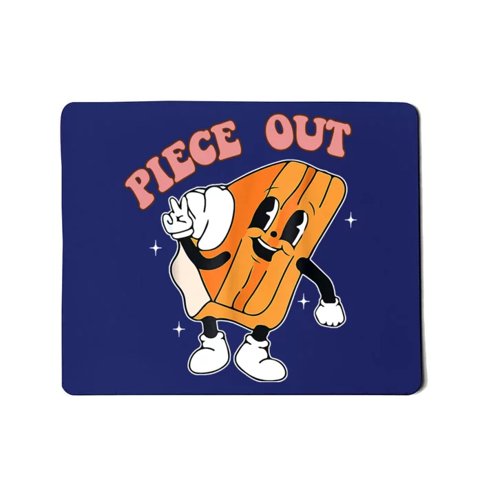 Piece Out Pie Funny Gift Mousepad