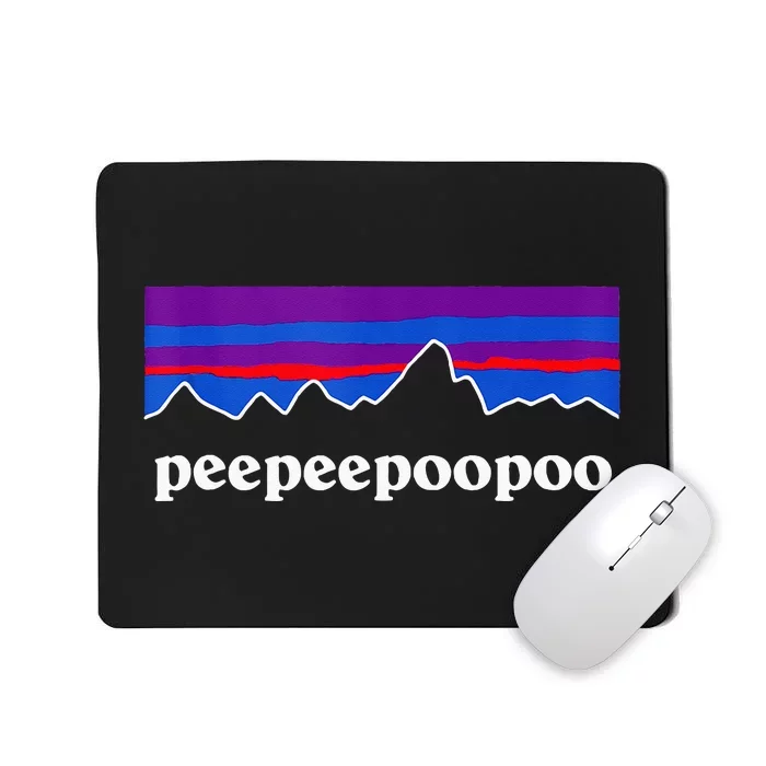 Peepeepoopoo Outdoors Pee Pee Poo Poo 2024 Mousepad