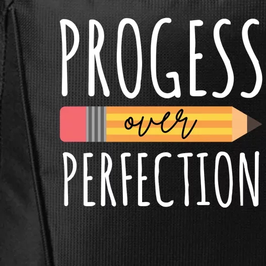 Progress Over Perfection Education Back To School City Backpack