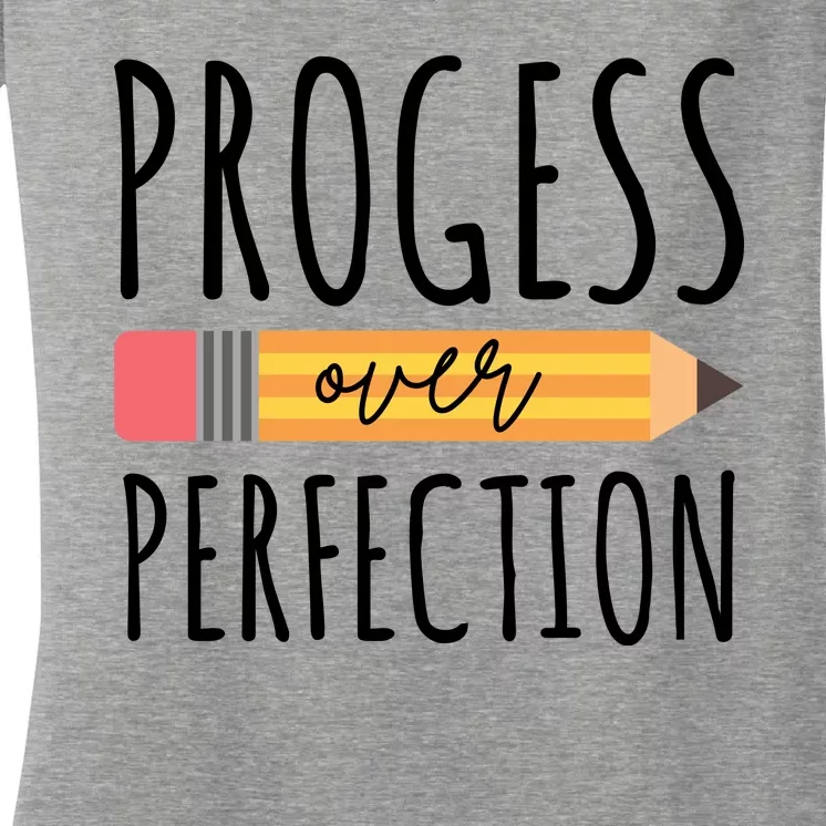 Progress Over Perfection Education Back To School Women's V-Neck T-Shirt